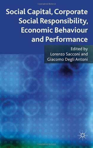 Social Capital Corporate Social Responsibility Economic Behaviour And Performance Lorenzo Sacconi