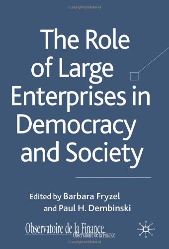 The Role Of Large Enterprises In Democracy And Society Barbara Fryzel