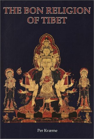 The Bon Religion Of Tibet The Iconography Of A Living Tradition Per Kvaerne