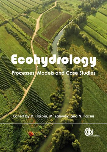 Ecohydrology Processes Models And Case Studies An Approach To The Sustainable Management Of Water Resources First David M Harper