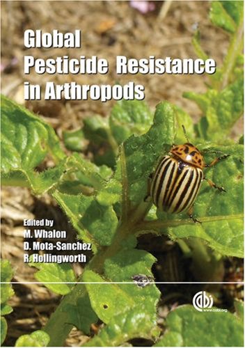 Global Pesticide Resistance In Arthropods First Mark Edward Whalon