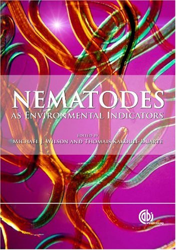 Nematodes As Environmental Indicators First Michael John Wilson