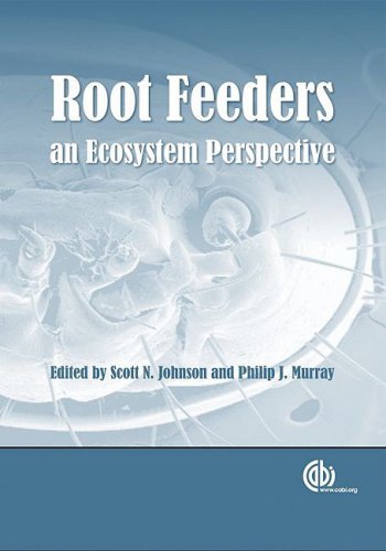 Root Feeders An Ecosystem Perspective First Scott N Johnson
