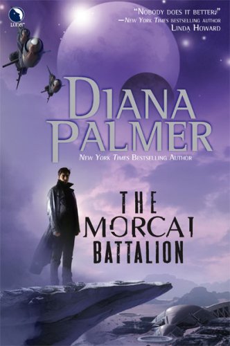 The Morcai Battalion Revised Diana Palmer