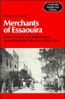 Merchants Of Essaouira Urban Society And Imperialism In Southwestern Morocco 18441886 Daniel J Schroeter
