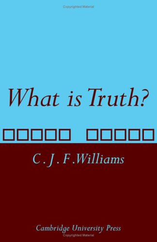 What Is Truth C J F Williams