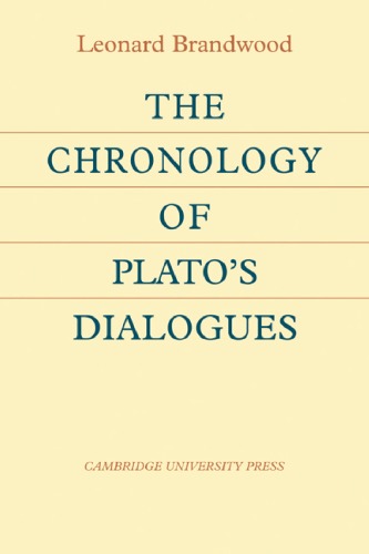 The Chronology Of Platos Dialogues Leonard Brandwood