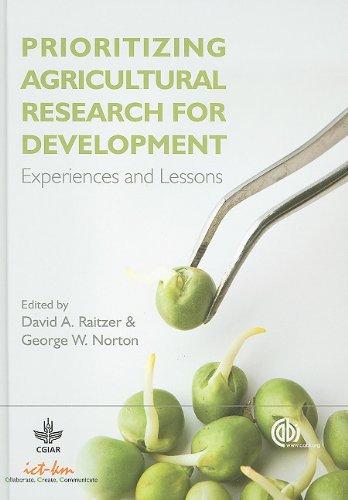 Prioritizing Agricultural Research For Development Experiences And Lessons First David A Raitzer