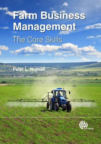 Farm Business Management The Core Skills First Peter L Nuthall