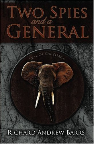 Two Spies And A General Richard Andrew Barrs