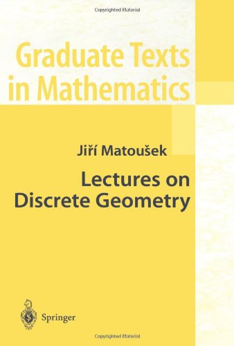 Lectures On Discrete Geometry 1st Edition Ji Matouek Auth