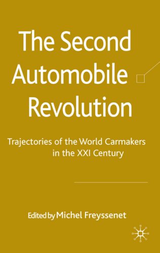 The Second Automobile Revolution Trajectories Of The World Carmakers In The 21st Century Michel Freyssenet