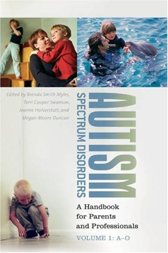 Autism Spectrum Disorders A Handbook For Parents And Professionals Two Volumes 1st Edition Megan Moore Duncan