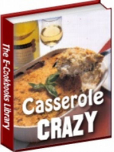 Casserole Crazy Cookbook Vjje Editors