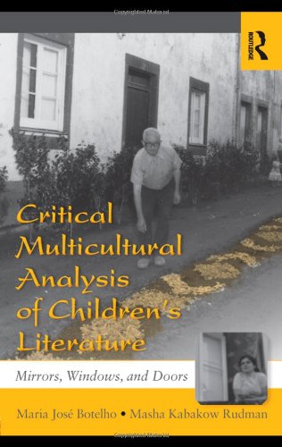 Critical Multicultural Analysis Of Childrens Literature Mirrors Windows And Doors Language Culture And Teaching Series 1st Edition Maria Jos Botelho