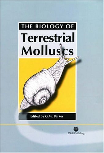 The Biology Of Terrestrial Molluscs G M Barker