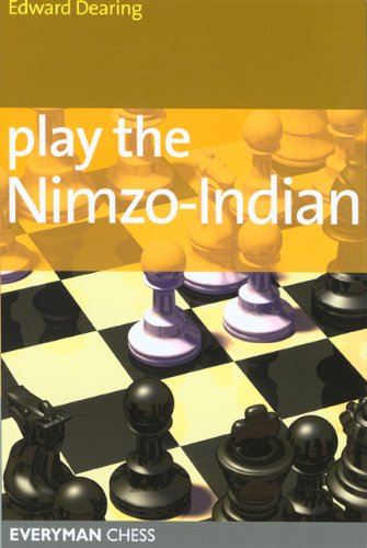Play The Nimzoindian 1st Edward Dearing
