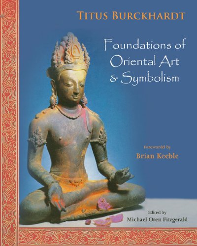 Foundations Of Oriental Art Symbolism Titus Burckhardt