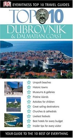 Top 10 Dubrovnik Dalmatian Coast Eyewitness Top 10 Travel Guides James B Stewart