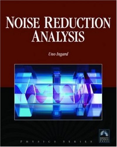 Noise Reduction Analysis Physics 1st Edition Uno Ingard