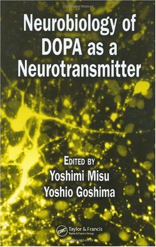 Neurobiology Of Dopa As A Neurotransmitter 1st Edition Yoshimi Misu