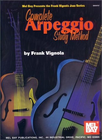 Mel Bay Complete Arpeggio Study Method Frank Vignola