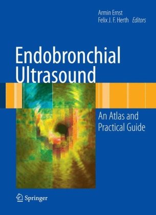 Endobronchial Ultrasound An Atlas And Practical Guide 1st Edition David Fellerkopman Auth