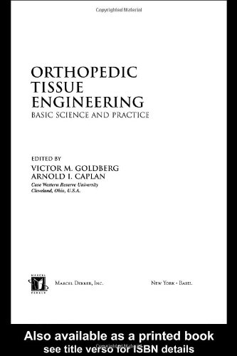 Orthopedic Tissue Engineering Basic Science And Practice 1st Edition Victor M Goldberg