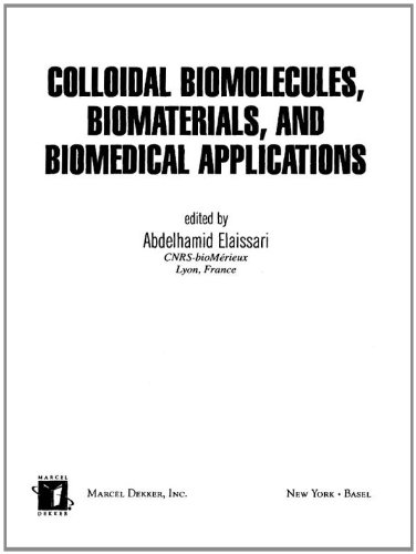 Colloidal Biomolecules Biomaterials And Biomedical Applications Surfactant Science Series 1st Edition Abdelhamid Elaissari