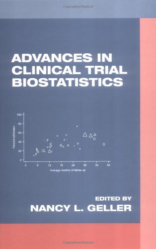 Advances In Clinical Trial Biostatistics Biostatistics 1st Edition Nancy L Geller