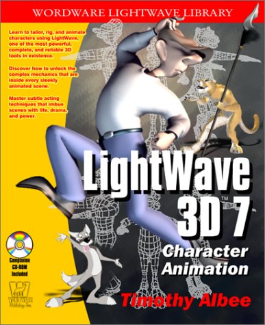 Lightwave 3d 70 Character Animation Timothy Albee