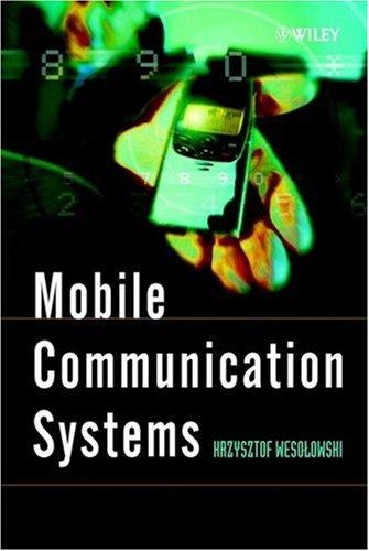 Mobile Communication Systems 1st Edition Krzysztof Wesolowski
