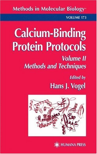 Calciumbinding Protein Protocols Volume 2 Methods And Techniques Methods In Molecular Biology Vol 173 1st Vogel