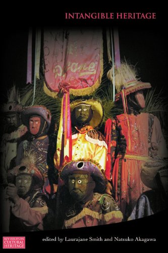 Intangible Heritage Key Issues In Cultural Heritage 1st Edition Laurajane Smith