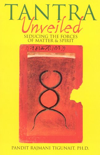Tantra Unveiled Pandit Rajmani Tigunait