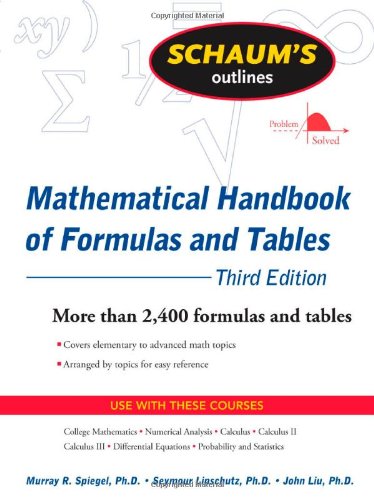 Schaums Outlines Mathematical Handbook Of Formulas And Tables 3rd Murray R Spiegel