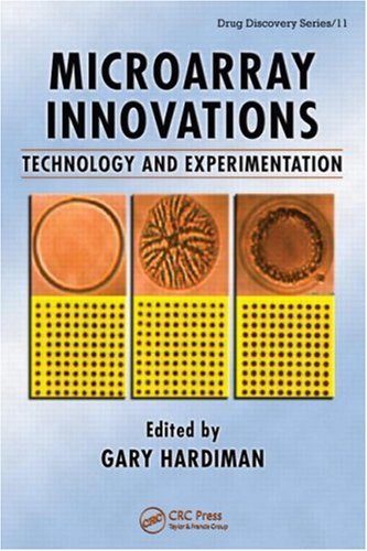 Microarray Innovations Technology And Experimentation Drug Discovery Series 1st Edition Gary Hardiman