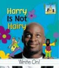 Harry Is Not Hairy Pam Scheunemann