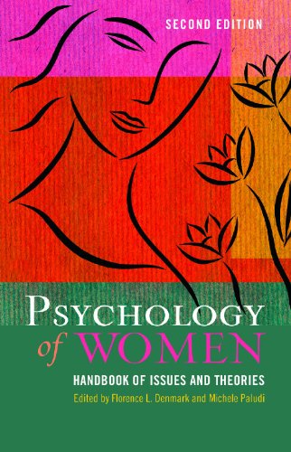 Psychology Of Women A Handbook Of Issues And Theories 2nd Edition Florence Denmark