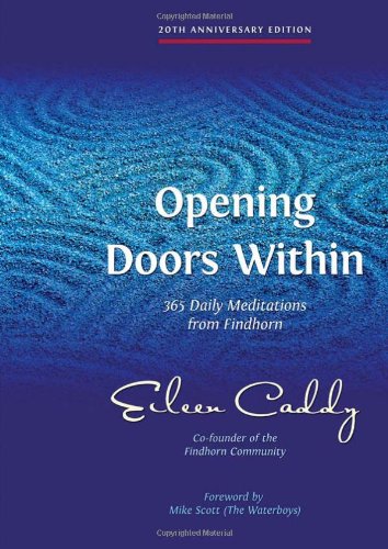 Opening Doors Within 365 Daily Meditations From Findhorn 20 Anv Eileen Caddy