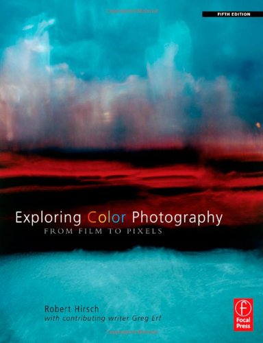 Exploring Color Photography 5th Edition Robert Hirsch
