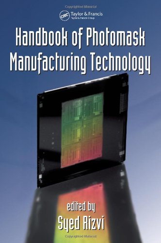 Handbook Of Photomask Manufacturing Technology 1st Edition Syed Rizvi