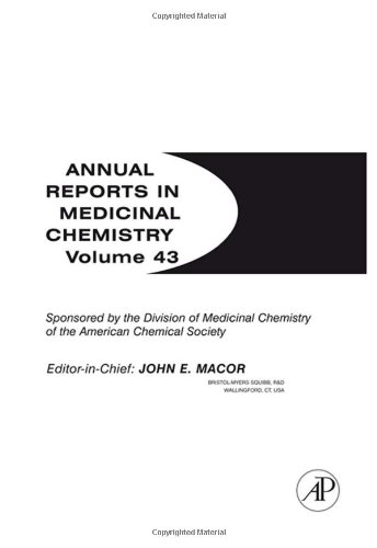 Annual Reports In Medicinal Chemistry 43 1st Edition John E Macor Eds