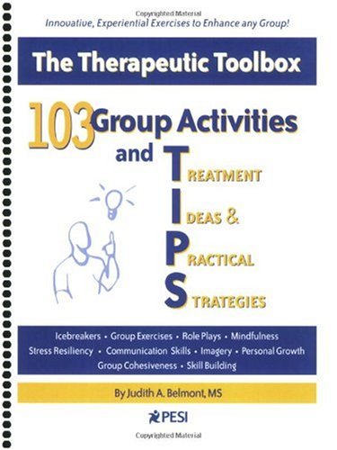 103 Group Activities And Tips 1st Edition Judith A Belmont