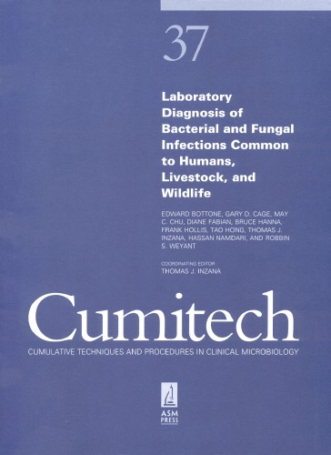 Cumitech 37 Laboratory Diagnosis Of Bacterial And Fungal Infections Common To Humans Livestock And Wildlife Thomas J Inzana