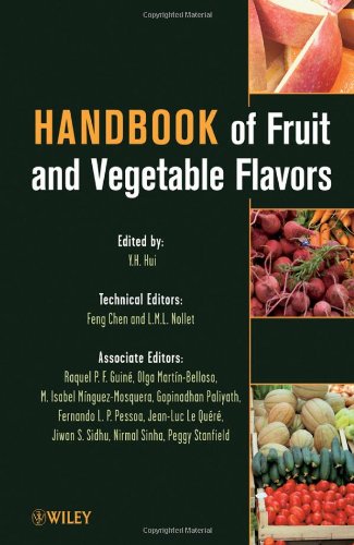 Handbook Of Fruit And Vegetable Flavors 1st Edition Y H Hui