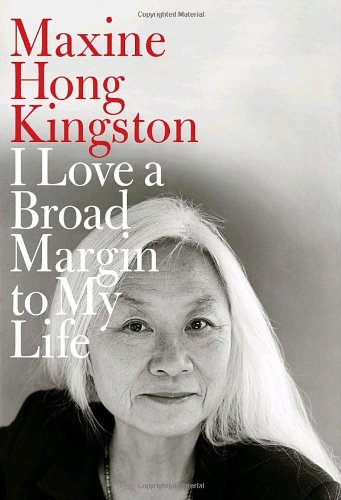 I Love A Broad Margin To My Life First Edition Maxine Hong Kingston