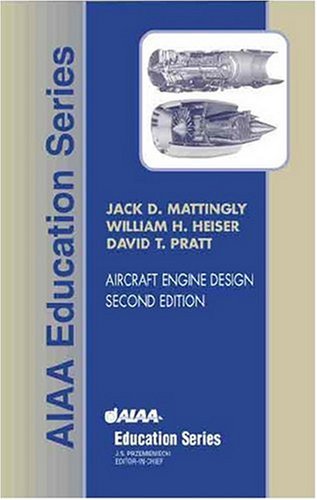 Aircraft Engine Design Second Edition Aiaa Education Series 2nd Jack D Mattingly