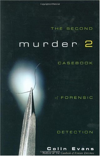 Murder Two The Second Casebook Of Murder Detection 1st Edition Colin Evans