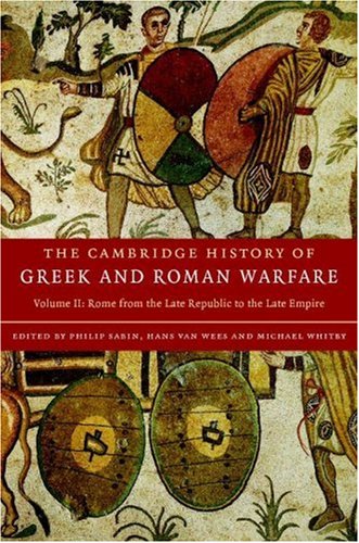 The Cambridge History Of Greek And Roman Warfare 2 Volume Set 1st Edition Philip Sabin